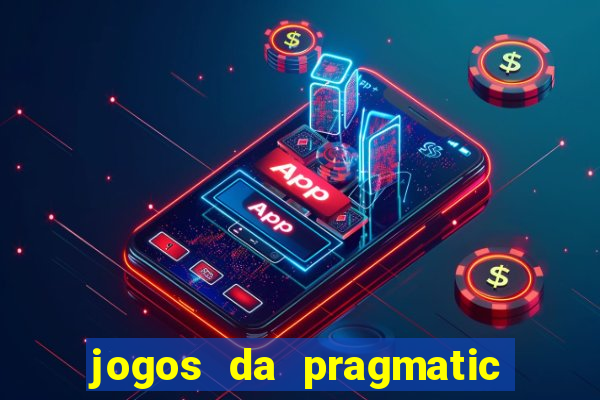 jogos da pragmatic play que mais pagam